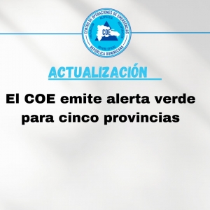 COE Emite alerta verde para cinco provincias.